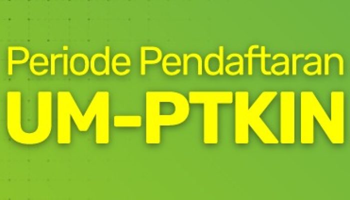 UM-PTKIN 2026 Dibuka, Peluang Masuk UIN Kian Terbuka